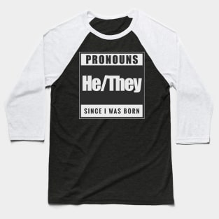 He/They Baseball T-Shirt